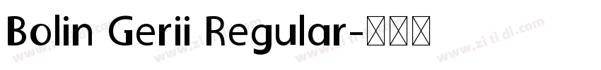 Bolin Gerii Regular字体转换